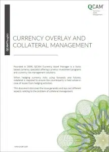QCAM Thoughts about Currency Overlay Collateral Management